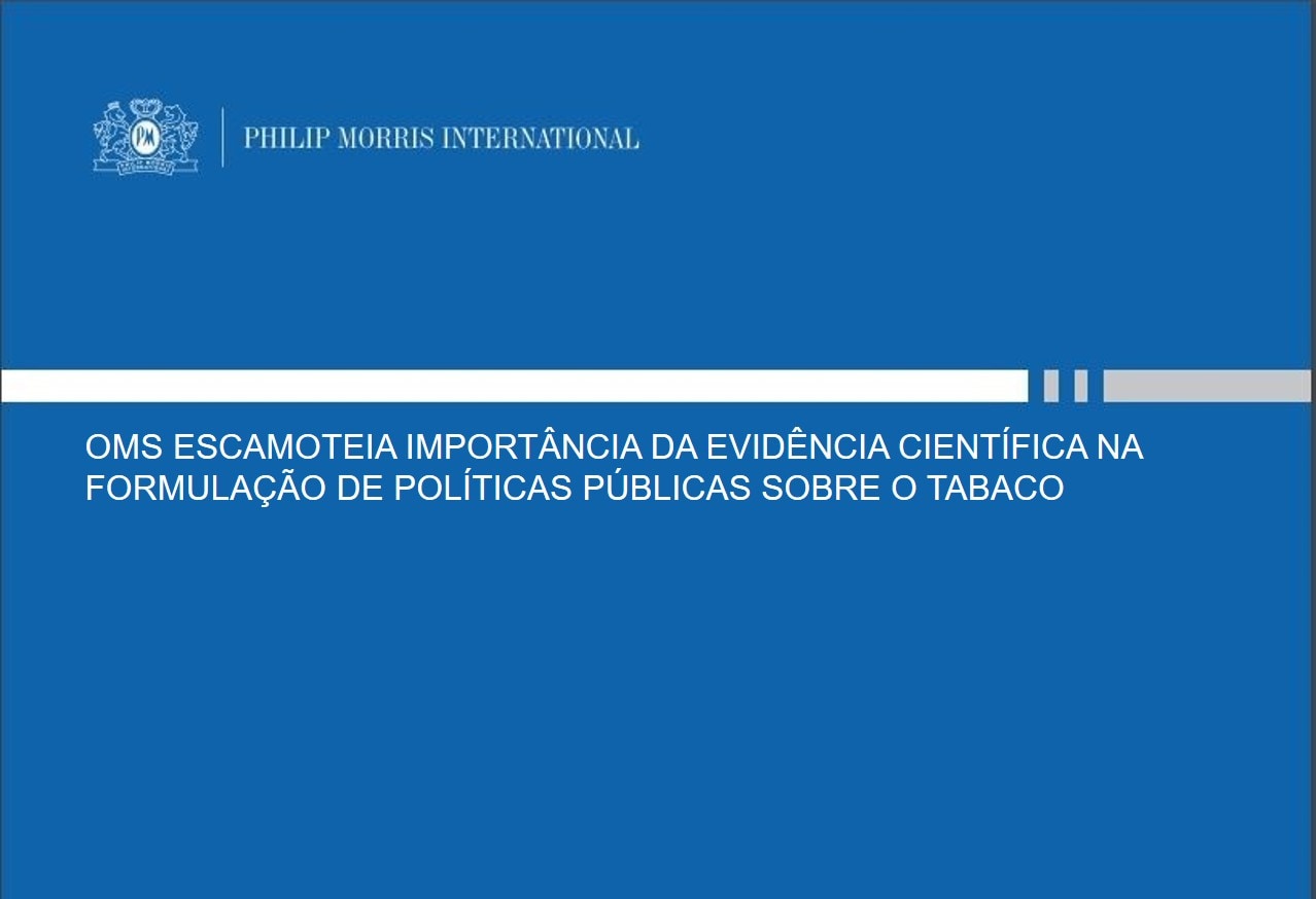 OMS escamoteia importância da evidência científica na formulação de políticas públicas sobre o tabaco