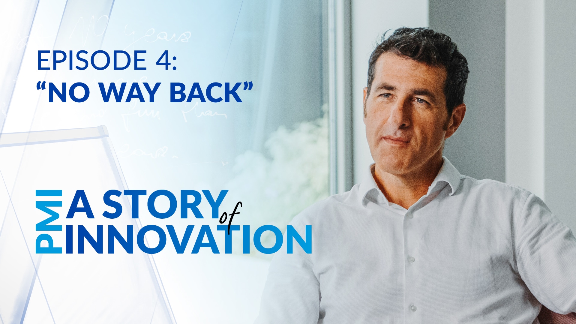 PMI A Story of Innovation - Episode 4 thumbnail