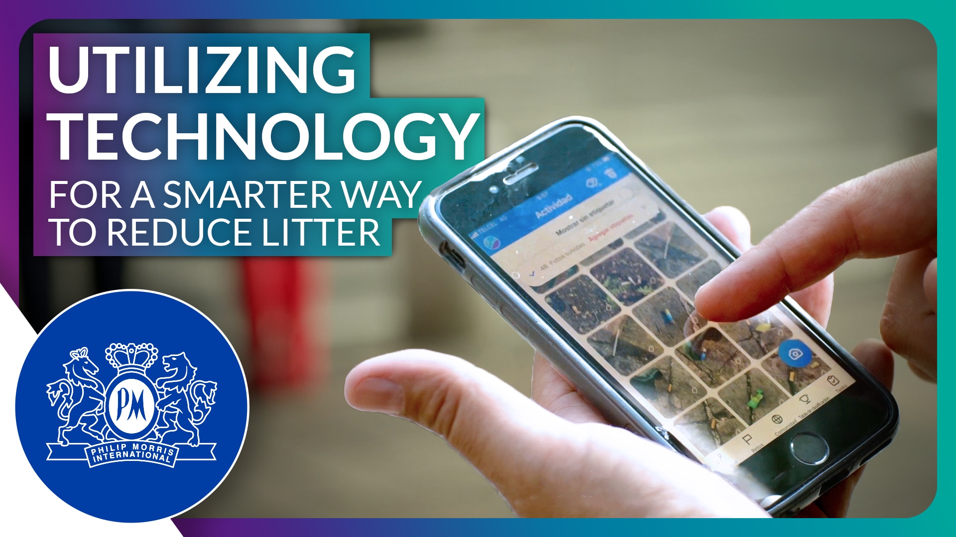 Utilizing technology for a smarter way to reduce litter| PMI - Philip ...