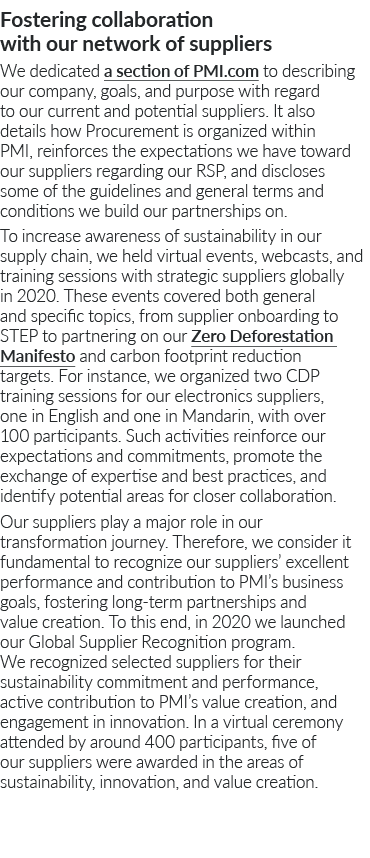 Fostering collaboration with our network of suppliers We dedicated a section of PMI com to describing our company, go   