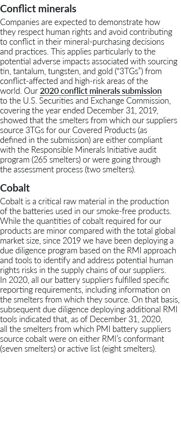 Conflict minerals Companies are expected to demonstrate how they respect human rights and avoid contributing to confl   