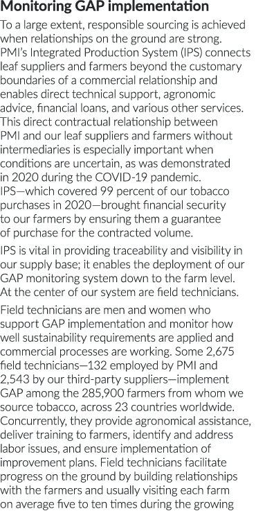 Monitoring GAP implementation To a large extent, responsible sourcing is achieved when relationships on the ground ar   