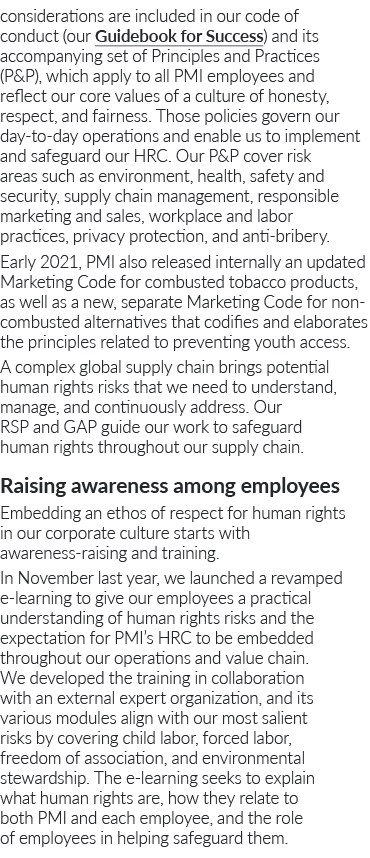 considerations are included in our code of conduct (our Guidebook for Success) and its accompanying set of Principles   