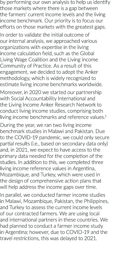 by performing our own analysis to help us identify those markets where there is a gap between the farmers  current in   