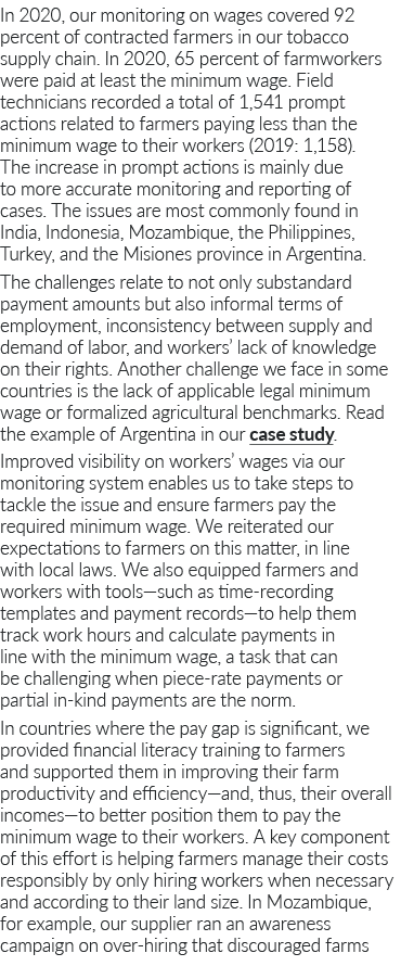 In 2020, our monitoring on wages covered 92 percent of contracted farmers in our tobacco supply chain  In 2020, 65 pe   