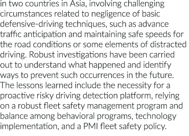 in two countries in Asia, involving challenging circumstances related to negligence of basic defensive-driving techni   