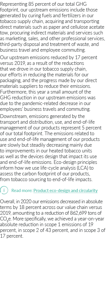 Representing 85 percent of our total GHG footprint, our upstream emissions include those generated by curing fuels an   