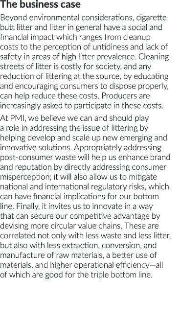 The business case Beyond environmental considerations, cigarette butt litter and litter in general have a social and    