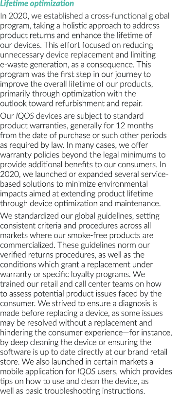 Lifetime optimization In 2020, we established a cross-functional global program, taking a holistic approach to addres   