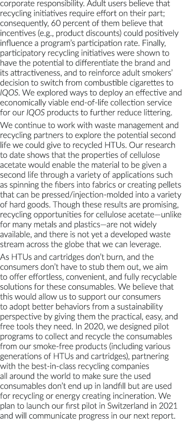 corporate responsibility  Adult users believe that recycling initiatives require effort on their part; consequently,    